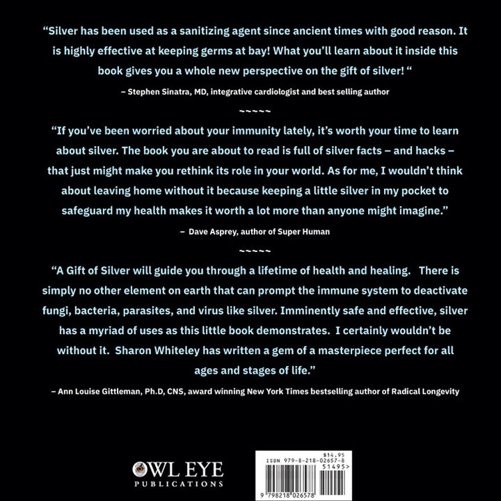 The Gift of Silver - How Nature's Noble Element Promotes Health & Well-Being